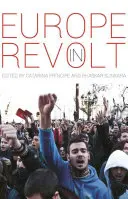 Europa w rewolcie: Mapowanie nowej europejskiej lewicy - Europe in Revolt: Mapping the New European Left