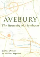 Avebury: Biografia krajobrazu - Avebury: Biography of a Landscape