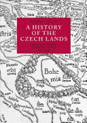 Historia ziem czeskich: Wydanie drugie - A History of the Czech Lands: Second Edition