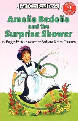 Amelia Bedelia i niespodziewany prysznic - Amelia Bedelia and the Surprise Shower