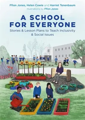 Szkoła dla każdego: historie i plany lekcji uczące integracji i kwestii społecznych - A School for Everyone: Stories and Lesson Plans to Teach Inclusivity and Social Issues