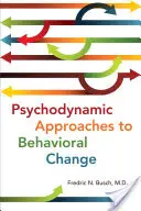 Psychodynamiczne podejście do zmiany zachowania - Psychodynamic Approaches to Behavioral Change