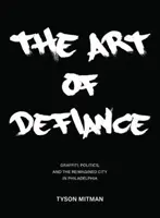 Sztuka przeciwstawiania się - The Art of Defiance