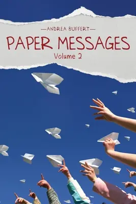 Papierowe wiadomości: Tom 2 - Paper Messages: Volume 2