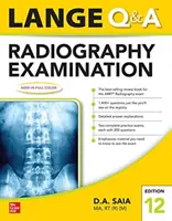 Lange Q & A Badanie radiograficzne 12e - Lange Q & A Radiography Examination 12e