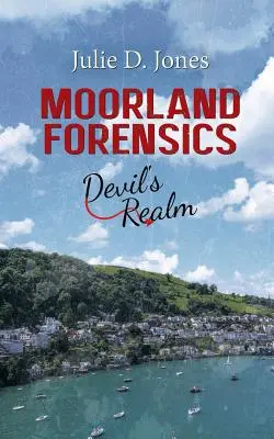 Moorland Forensics - Diabelskie królestwo - Moorland Forensics - Devil's Realm