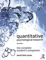 Ilościowe badania psychologiczne: The Complete Student's Companion - Quantitative Psychological Research: The Complete Student's Companion