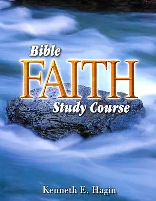 Kurs studiowania wiary biblijnej - Bible Faith Study Course