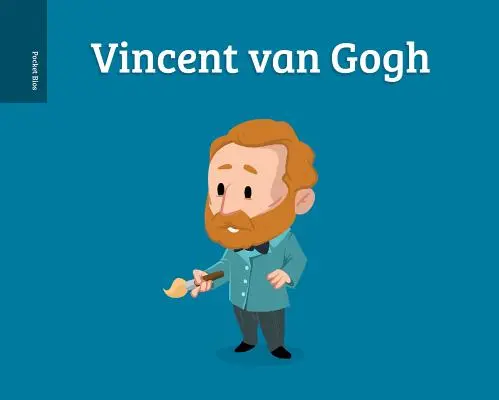 Kieszonkowe biografie: Vincent van Gogh - Pocket Bios: Vincent van Gogh