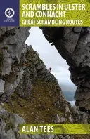 Scrambles in Ulster and Connacht: Wielkie trasy do scramblingu - Scrambles in Ulster and Connacht: Great Scrambling Routes