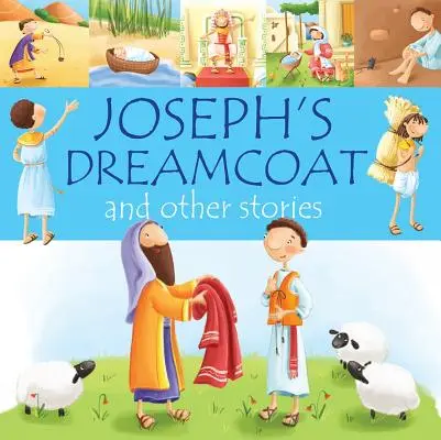 Płaszcz Józefa i inne opowieści - Joseph's Dreamcoat and Other Stories