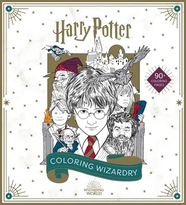 Harry Potter: Czarodziejskie kolorowanie - Harry Potter: Coloring Wizardry