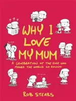 Dlaczego kocham moją mamę: Idealny prezent na Dzień Matki - Why I Love My Mum: The Perfect Mother's Day Gift