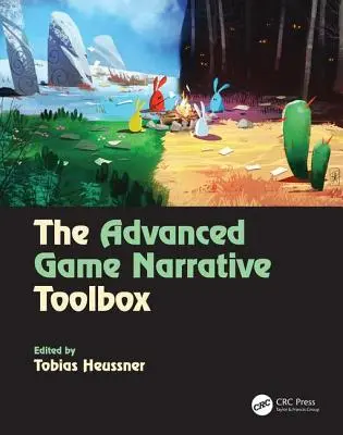 Zaawansowany zestaw narzędzi do narracji w grach - The Advanced Game Narrative Toolbox