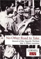 Nie ma innej drogi: wspomnienia pani Nguyen Thi Dinh - No Other Road to Take: The Memoirs of Mrs. Nguyen Thi Dinh