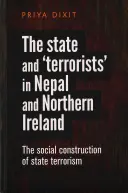 Państwo i „terroryści” w Nepalu i Irlandii Północnej: Społeczna konstrukcja terroryzmu państwowego - The State and 'Terrorists' in Nepal and Northern Ireland: The Social Construction of State Terrorism