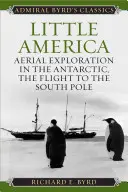 Mała Ameryka: Lotnicza eksploracja Antarktydy, Lot na biegun południowy - Little America: Aerial Exploration in the Antarctic, The Flight to the South Pole