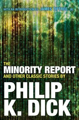 Raport mniejszości i inne klasyczne opowiadania - The Minority Report and Other Classic Stories