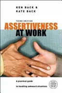 Asertywność w pracy - Assertiveness At Work