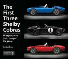 Pierwsze trzy Shelby Cobras: samochody sportowe, które zmieniły oblicze motoryzacji - The First Three Shelby Cobras: The Sports Cars That Changed the Game