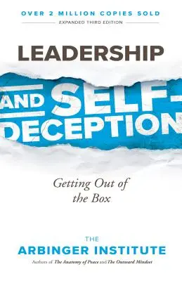 Przywództwo i oszukiwanie samego siebie: Wyjście z pudełka - Leadership and Self-Deception: Getting Out of the Box