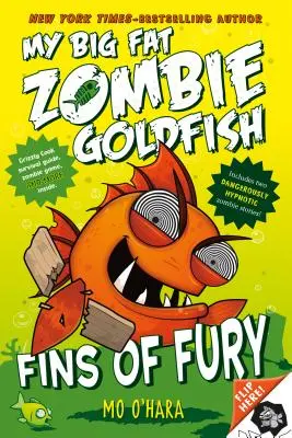 Fins of Fury: Moja wielka gruba złota rybka zombie - Fins of Fury: My Big Fat Zombie Goldfish