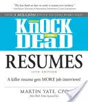 Knock 'em Dead Resumes: Zabójcze CV to więcej rozmów kwalifikacyjnych! - Knock 'em Dead Resumes: A Killer Resume Gets More Job Interviews!