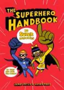 Podręcznik superbohatera - 20 superdziałań, które pomogą ci uratować świat - Superhero Handbook - 20 Super Activities to Help You Save the World