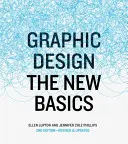 Projektowanie graficzne: The New Basics: Wydanie drugie, poprawione i rozszerzone - Graphic Design: The New Basics: Second Edition, Revised and Expanded