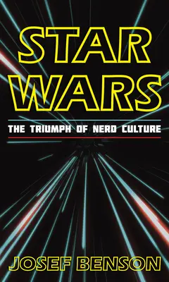 Gwiezdne wojny: triumf kultury frajerów - Star Wars: The Triumph of Nerd Culture