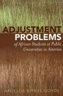 Problemy adaptacyjne afrykańskich studentów na amerykańskich uniwersytetach publicznych - Adjustment Problems of African Students at Public Universities in America