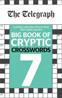 Telegraph: Wielka księga krzyżówek 7 - Telegraph Big Book of Cryptic Crosswords 7