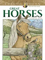 Kolorowanka Creative Haven Wielkie konie - Creative Haven Great Horses Coloring Book