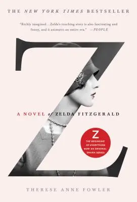 Z: Powieść Zeldy Fitzgerald - Z: A Novel of Zelda Fitzgerald