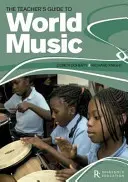 Przewodnik nauczyciela po muzyce światowej - Teacher's Guide to World Music