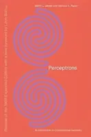 Perceptrons, wznowienie rozszerzonego wydania z 1988 r. z nową przedmową Lona Bottou: Wprowadzenie do geometrii obliczeniowej - Perceptrons, Reissue of the 1988 Expanded Edition with a New Foreword by Lon Bottou: An Introduction to Computational Geometry