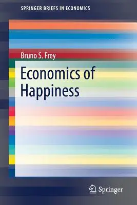 Ekonomia szczęścia - Economics of Happiness