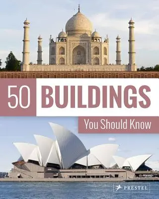 50 budynków, które powinieneś znać - 50 Buildings You Should Know