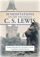 30 medytacji nad pismami C.S. Lewisa - 30 Meditations on the Writings of C.S. Lewis