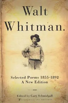 Walt Whitman: Wybrane wiersze 1855-1892 - Walt Whitman: Selected Poems 1855-1892