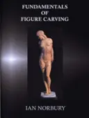 Podstawy rzeźbienia figur - Fundamentals of Figure Carving