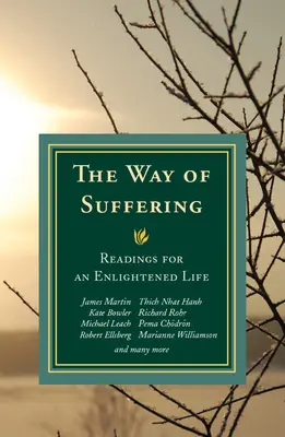 Droga cierpienia: Lektury dla oświeconego życia - Way of Suffering: Readings for an Enlightened Life