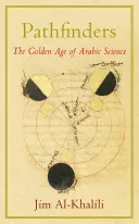 Pathfinders - Złoty wiek arabskiej nauki - Pathfinders - The Golden Age of Arabic Science