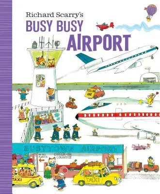 Pracowite lotnisko Richarda Scarry'ego - Richard Scarry's Busy Busy Airport