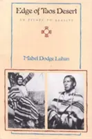 Krawędź pustyni Taos: Ucieczka do rzeczywistości - Edge of Taos Desert: An Escape to Reality