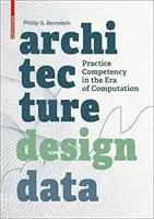 Architektura | Projektowanie | Dane - Kompetencje praktyczne w erze obliczeń - Architecture | Design | Data - Practice Competency in the Era of Computation