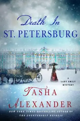 Śmierć w Petersburgu: Tajemnica Lady Emily - Death in St. Petersburg: A Lady Emily Mystery