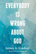 Wszyscy mylą się co do Boga - Everybody Is Wrong about God