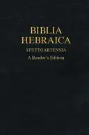 Biblia Hebraica Stuttgartensia: Wydanie czytelnicze - Biblia Hebraica Stuttgartensia: A Reader's Edition