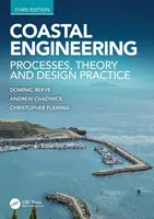 Inżynieria przybrzeżna: Procesy, teoria i praktyka projektowania - Coastal Engineering: Processes, Theory and Design Practice
